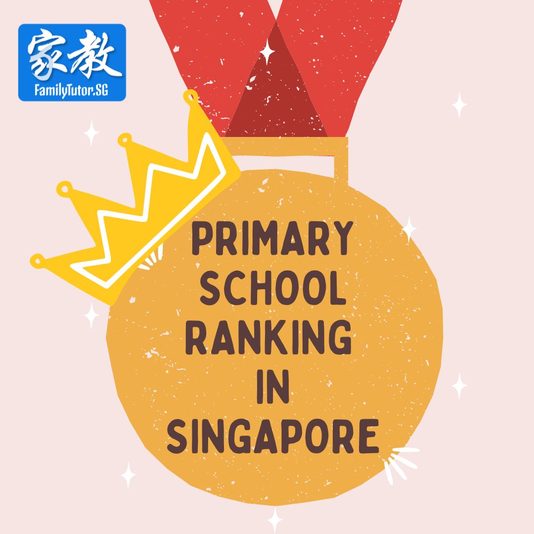 primary-school-ranking-in-singapore-latest-familytutor